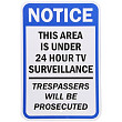 [해외]SmartSign Aluminum Sign, Legend&quot;Notice: Area Under 24 Hour TV Surveillance&quot;, 18&quot; high x 12&quot; wide, Black/Blue on White